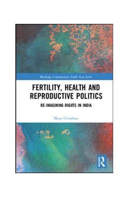 Abbildung von Unnithan | Fertility, Health and Reproductive Politics | 1. Auflage | 2019 | beck-shop.de