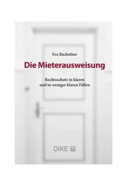 Abbildung von Bachofner | Die Mieterausweisung | 1. Auflage | 2019 | beck-shop.de