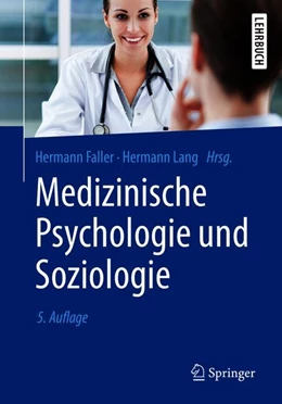 Abbildung von Faller / Lang | Medizinische Psychologie und Soziologie | 5. Auflage | 2019 | beck-shop.de