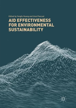 Abbildung von Huang / Pascual | Aid Effectiveness for Environmental Sustainability | 1. Auflage | 2019 | beck-shop.de