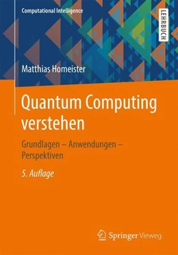 Abbildung von Homeister | Quantum Computing verstehen | 5. Auflage | 2018 | beck-shop.de