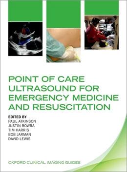 Abbildung von Atkinson / Bowra | Point of Care Ultrasound for Emergency Medicine and Resuscitation | 1. Auflage | 2019 | beck-shop.de