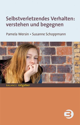 Abbildung von Wersin / Schoppmann | Selbstverletzendes Verhalten | 1. Auflage | 2019 | beck-shop.de