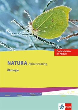 Abbildung von Natura Abiturtraining Ökologie Klassen 10-12 (G8), Klassen 11-13 (G9) | 1. Auflage | 2019 | beck-shop.de