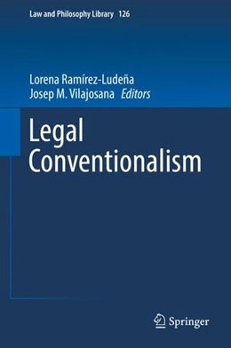 Abbildung von Ramírez-Ludeña / Vilajosana | Legal Conventionalism | 1. Auflage | 2018 | beck-shop.de