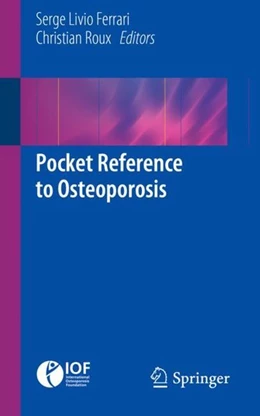 Abbildung von Ferrari / Roux | Pocket Reference to Osteoporosis | 1. Auflage | 2018 | beck-shop.de
