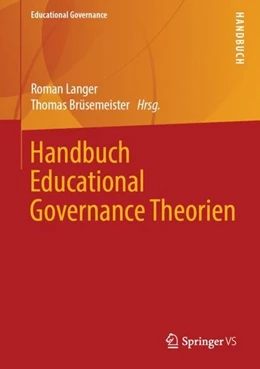 Abbildung von Langer / Brüsemeister | Handbuch Educational Governance Theorien | 1. Auflage | 2018 | beck-shop.de