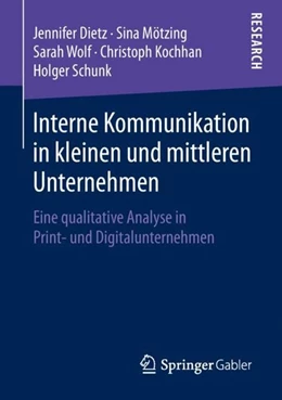 Abbildung von Dietz / Mötzing | Interne Kommunikation in kleinen und mittleren Unternehmen | 1. Auflage | 2018 | beck-shop.de
