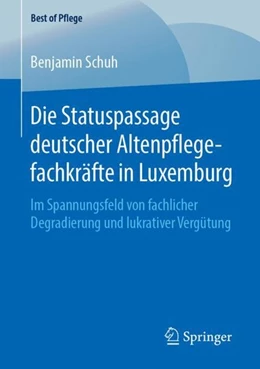 Abbildung von Schuh | Die Statuspassage deutscher Altenpflegefachkräfte in Luxemburg | 1. Auflage | 2018 | beck-shop.de