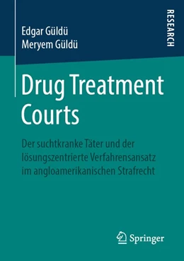 Abbildung von Güldü | Drug Treatment Courts | 1. Auflage | 2018 | beck-shop.de