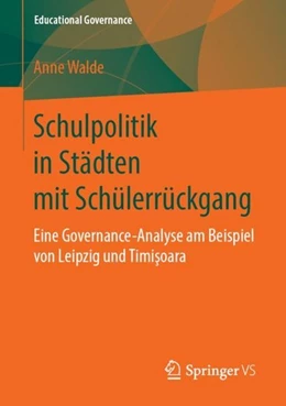 Abbildung von Walde | Schulpolitik in Städten mit Schülerrückgang | 1. Auflage | 2018 | beck-shop.de