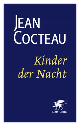 Abbildung von Cocteau | Kinder der Nacht (Cotta's Bibliothek der Moderne) | 1. Auflage | 2018 | beck-shop.de