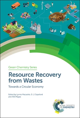 Abbildung von Macaskie / Sapsford | Resource Recovery from Wastes | 1. Auflage | 2019 | beck-shop.de
