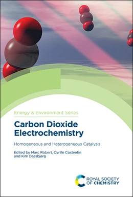 Abbildung von Robert / Costentin | Carbon Dioxide Electrochemistry | 1. Auflage | 2020 | beck-shop.de