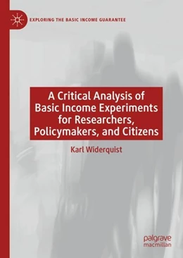 Abbildung von Widerquist | A Critical Analysis of Basic Income Experiments for Researchers, Policymakers, and Citizens | 1. Auflage | 2018 | beck-shop.de
