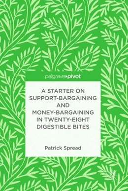 Abbildung von Spread | A Starter on Support-Bargaining and Money-Bargaining in Twenty-Eight Digestible Bites | 1. Auflage | 2018 | beck-shop.de