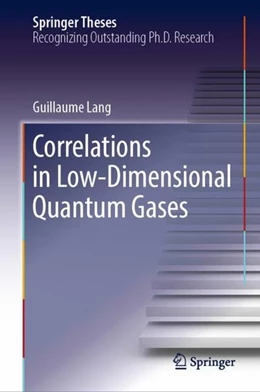 Abbildung von Lang | Correlations in Low-Dimensional Quantum Gases | 1. Auflage | 2018 | beck-shop.de