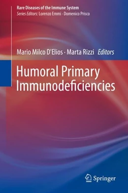 Abbildung von D'Elios / Rizzi | Humoral Primary Immunodeficiencies | 1. Auflage | 2018 | beck-shop.de