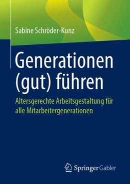Abbildung von Schröder-Kunz | Generationen (gut) führen | 1. Auflage | 2018 | beck-shop.de