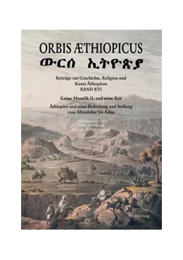Abbildung von Raunig / Asserate | Orbis Æthiopicus XVI | 1. Auflage | 2018 | 16 | beck-shop.de