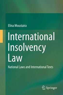 Abbildung von Moustaira | International Insolvency Law | 1. Auflage | 2018 | beck-shop.de