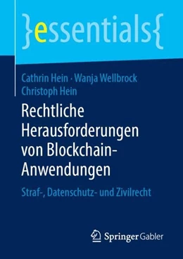 Abbildung von Hein / Wellbrock | Rechtliche Herausforderungen von Blockchain-Anwendungen | 1. Auflage | 2018 | beck-shop.de