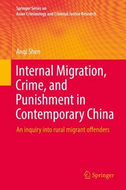 Abbildung von Shen | Internal Migration, Crime, and Punishment in Contemporary China | 1. Auflage | 2018 | beck-shop.de