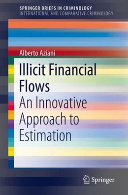 Abbildung von Aziani | Illicit Financial Flows | 1. Auflage | 2018 | beck-shop.de
