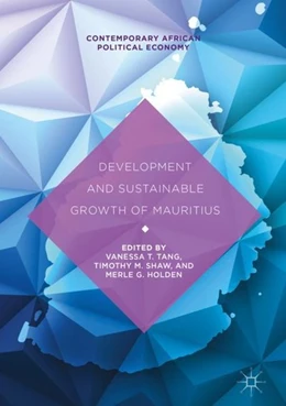 Abbildung von Tang / Shaw | Development and Sustainable Growth of Mauritius | 1. Auflage | 2018 | beck-shop.de