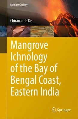 Abbildung von De | Mangrove Ichnology of the Bay of Bengal Coast, Eastern India | 1. Auflage | 2018 | beck-shop.de