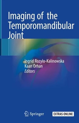 Abbildung von Rozylo-Kalinowska / Orhan | Imaging of the Temporomandibular Joint | 1. Auflage | 2018 | beck-shop.de