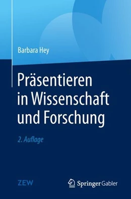 Abbildung von Hey | Präsentieren in Wissenschaft und Forschung | 2. Auflage | 2018 | beck-shop.de