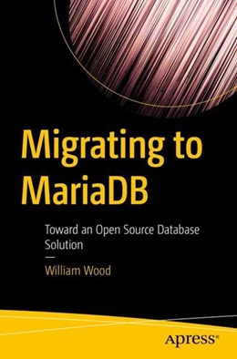 Abbildung von Wood | Migrating to MariaDB | 1. Auflage | 2018 | beck-shop.de