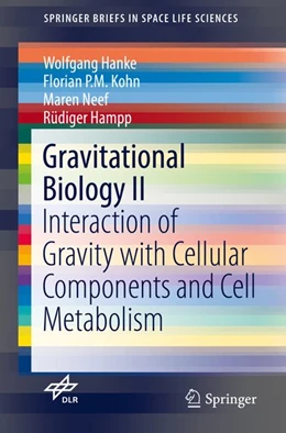 Abbildung von Hanke / Kohn | Gravitational Biology II | 1. Auflage | 2018 | beck-shop.de