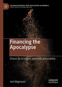 Abbildung von Magnuson | Financing the Apocalypse | 1. Auflage | 2018 | beck-shop.de