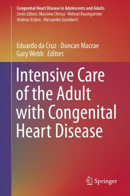 Abbildung von Da Cruz / Macrae | Intensive Care of the Adult with Congenital Heart Disease | 1. Auflage | 2018 | beck-shop.de