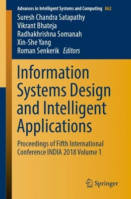 Abbildung von Satapathy / Bhateja | Information Systems Design and Intelligent Applications | 1. Auflage | 2018 | beck-shop.de