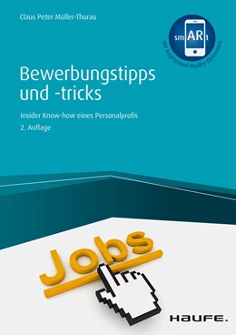 Abbildung von Müller-Thurau | Bewerbungstipps und -tricks | 2. Auflage | 2019 | beck-shop.de