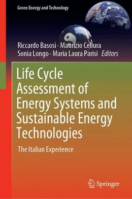 Abbildung von Basosi / Cellura | Life Cycle Assessment of Energy Systems and Sustainable Energy Technologies | 1. Auflage | 2018 | beck-shop.de