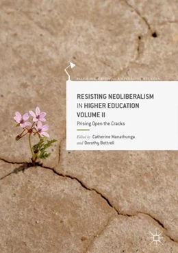 Abbildung von Manathunga / Bottrell | Resisting Neoliberalism in Higher Education Volume II | 1. Auflage | 2018 | beck-shop.de