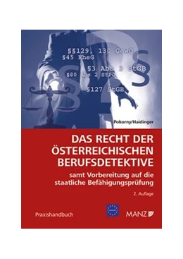 Abbildung von Pokorny / Haidinger | Das Recht der österreichischen Berufsdetektive | 2. Auflage | 2019 | beck-shop.de