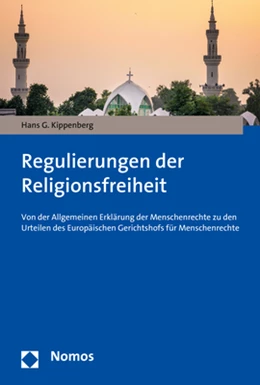 Abbildung von Kippenberg | Regulierungen der Religionsfreiheit | 1. Auflage | 2019 | beck-shop.de