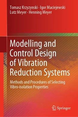 Abbildung von Krzyzynski / Maciejewski | Modelling and Control Design of Vibration Reduction Systems | 1. Auflage | 2018 | beck-shop.de