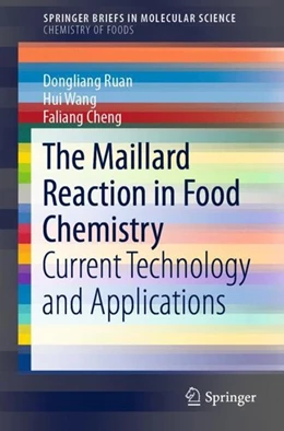 Abbildung von Ruan / Wang | The Maillard Reaction in Food Chemistry | 1. Auflage | 2018 | beck-shop.de