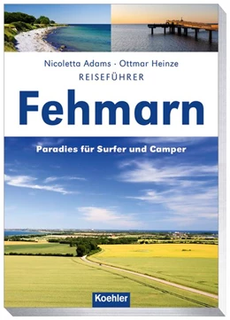Abbildung von Adams / Heinze | Reiseführer Fehmarn | 1. Auflage | 2019 | beck-shop.de