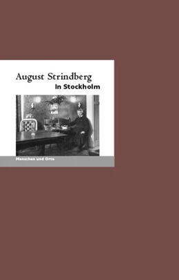 Abbildung von Liedtke | August Strindberg in Stockholm | 1. Auflage | 2019 | beck-shop.de