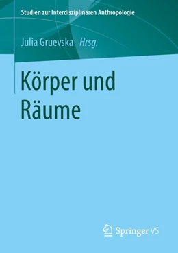 Abbildung von Gruevska | Körper und Räume | 1. Auflage | 2019 | beck-shop.de