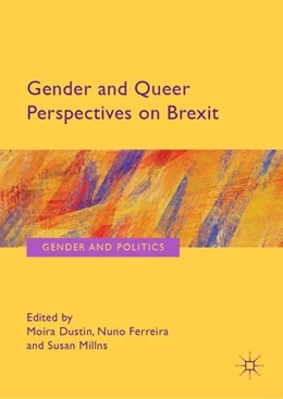 Abbildung von Dustin / Ferreira | Gender and Queer Perspectives on Brexit | 1. Auflage | 2019 | beck-shop.de