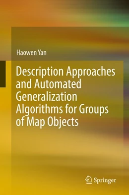 Abbildung von Yan | Description Approaches and Automated Generalization Algorithms for Groups of Map Objects | 1. Auflage | 2019 | beck-shop.de