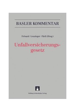 Abbildung von Frésard-Fellay / Leuzinger | Unfallversicherungsgesetz: UVG | 1. Auflage | 2019 | beck-shop.de